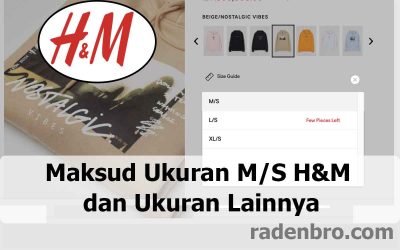 Maksud Ukuran M/S H&M dan Ukuran Lainnya