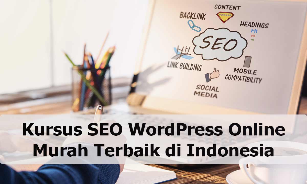Kursus SEO WordPress Online Murah Terbaik di Indonesia