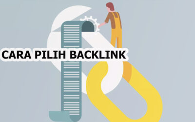 13 Poin Penting dalam Filter Backlink Berkualitas