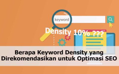 Berapa Keyword Density yang Direkomendasikan untuk Optimasi SEO