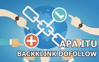 Maksimalkan Peringkat Website Anda dengan Backlink Dofollow