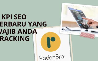 7 KPI SEO Terbaru yang Wajib Anda Tracking