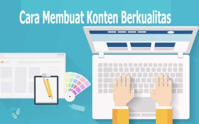 Bagaimana Cara Membuat Konten Website yang Berkualitas untuk SEO
