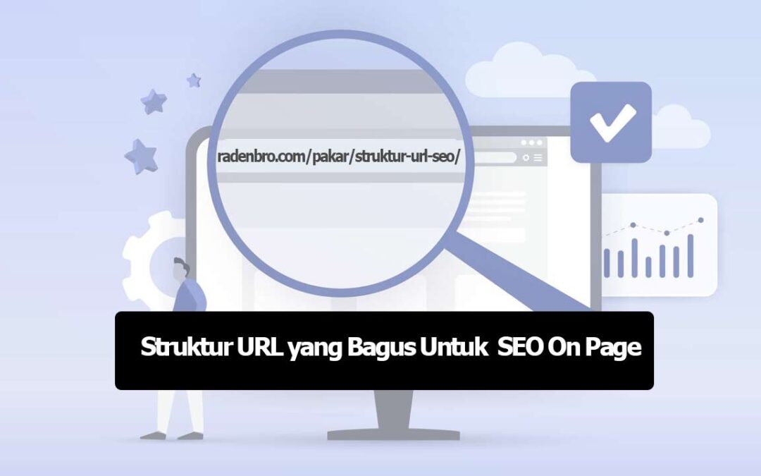 Struktur URL yang Bagus Untuk Mendukung SEO On Page