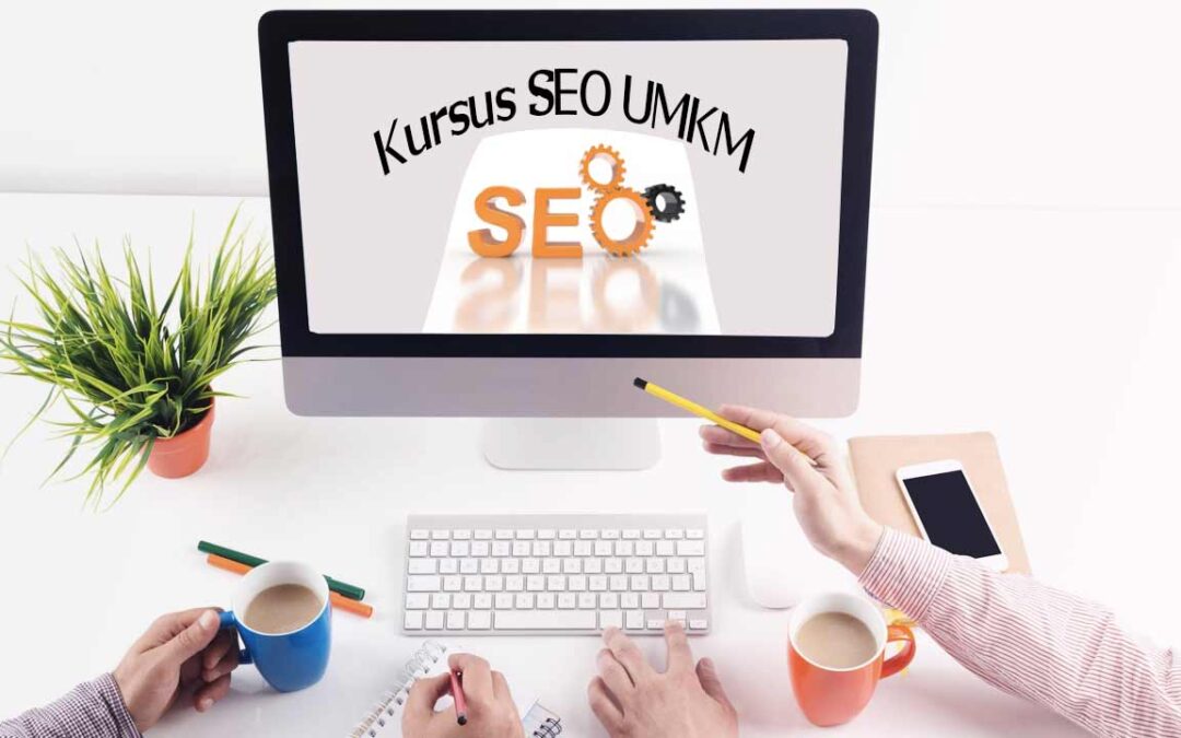 Kursus SEO untuk UMKM di RadenBro