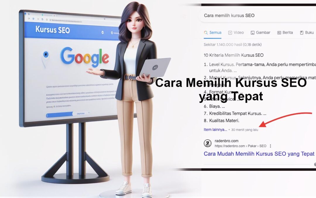 Cara Memilih Kursus SEO yang Tepat Untuk Pemula & Advance