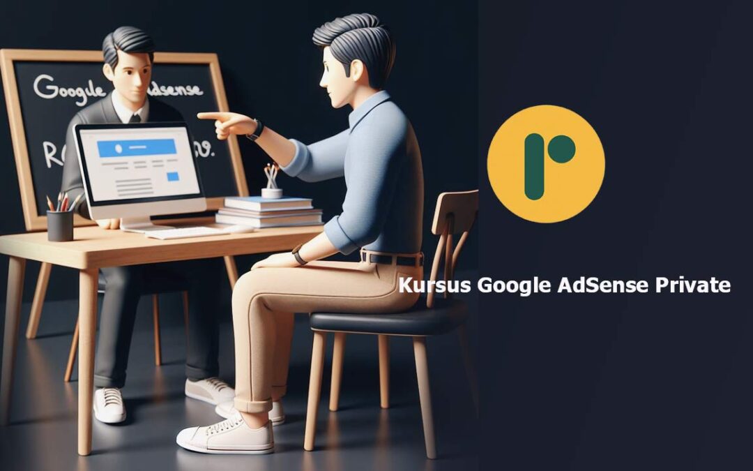 RadenBro Kursus Google AdSense Private Sampai Bisa